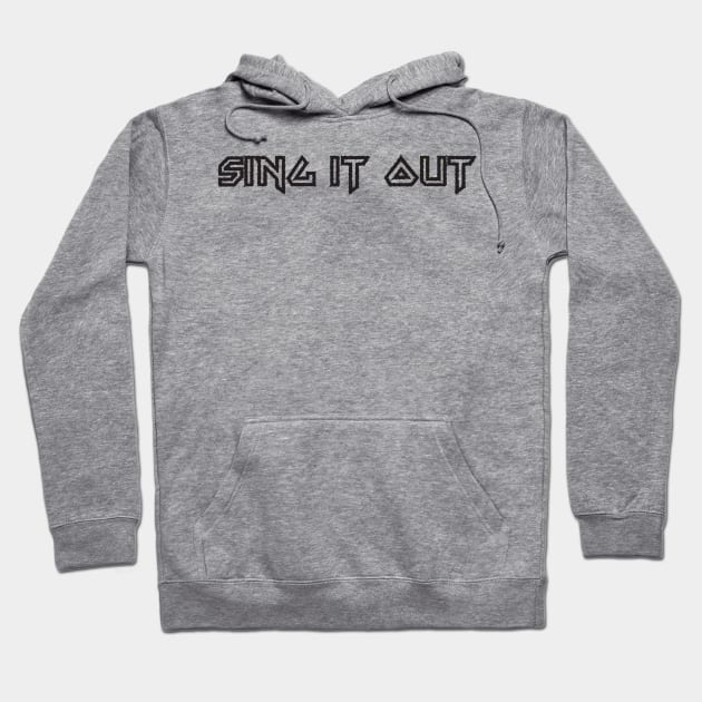 Sing It Out Hoodie by BY TRENDING SYAIF